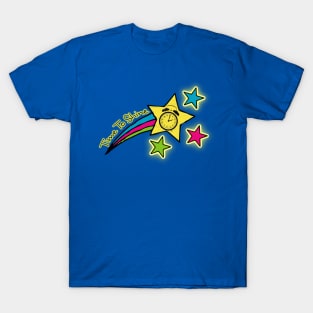 TIME TO SHINE T-Shirt